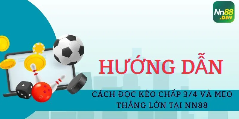 huong-dan-cach-doc-keo-chap-3_4-va-meo-thang-lon-tai-nn88