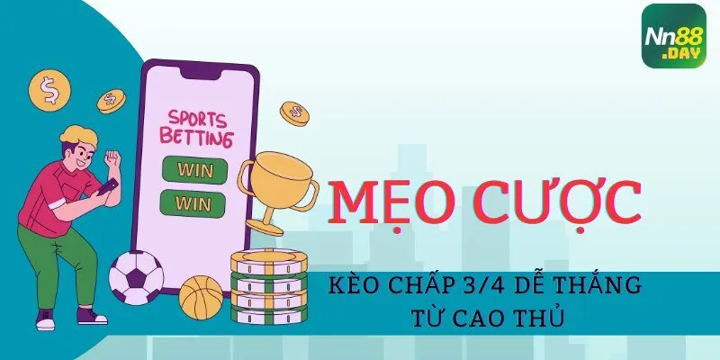 meo-cuoc-keo-chap-3_4-de-thang-tu-cao-thu