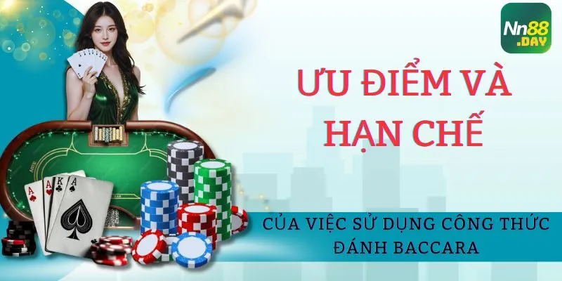 uu-diem-va-han-che-cua-viec-su-dung-cong-thuc-danh-baccarat